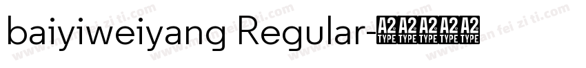 baiyiweiyang Regular字体转换